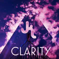 Clarity - Single by JK Soul album reviews, ratings, credits
