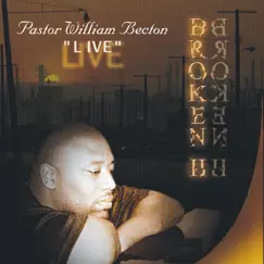 Broken II (Live) by William Becton album reviews, ratings, credits