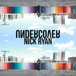 Undercover - Single by Nick Ryan album reviews, ratings, credits