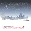 Glad and Golden Hours album lyrics, reviews, download