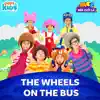 The Wheels On The Bus - Single album lyrics, reviews, download