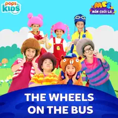 The Wheels On The Bus - Single by Mầm Chồi Lá album reviews, ratings, credits