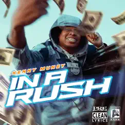 In A Rush - Single by Kenny Muney album reviews, ratings, credits