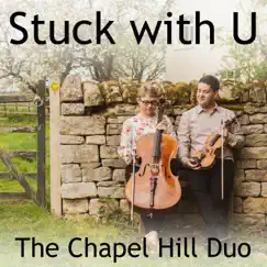 Stuck with U (Violin & Cello Version) [Live] Song Lyrics