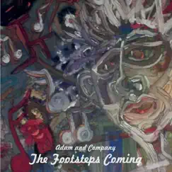 The Footsteps Coming by Adam and Company album reviews, ratings, credits