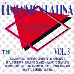 Sus Grandes Éxitos, Vol. 3 by Dimension Latina album reviews, ratings, credits
