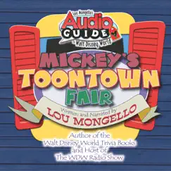 Audio Guide to Walt Disney World (Mickey's Toontown Fair) by Lou Mongello album reviews, ratings, credits