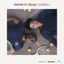 Sondela (feat. Msaki) - Single by TRESOR album reviews, ratings, credits