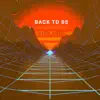 Back To 85 - Single album lyrics, reviews, download