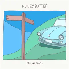 The Answer - Single by Honey Butter album reviews, ratings, credits
