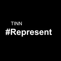 #Represent - Single by Tinn album reviews, ratings, credits