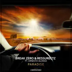 Paradise (feat. Ernesto Alonso) [Extended Mix] - Single by Break Zero & Ressurectz album reviews, ratings, credits