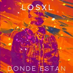 Donde Estan - Single by Los XL album reviews, ratings, credits
