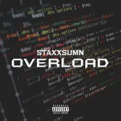 Overload - Single by STAXXSUMN album reviews, ratings, credits