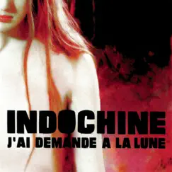 J'ai demandé à la lune - EP by Indochine album reviews, ratings, credits