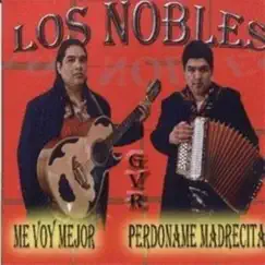 ME VOY MEJOR by Los Nobles album reviews, ratings, credits
