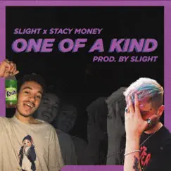 One of a Kind - Single by SLIGHT & Stacy Money album reviews, ratings, credits