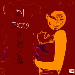 No More Pain (Exzotic Caring Remix) Song Lyrics