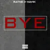 Bye - Single album lyrics, reviews, download