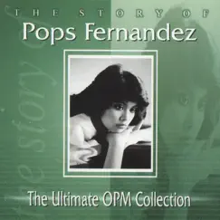 The Story of Pops Fernandez by Pops Fernandez album reviews, ratings, credits