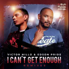 I Can't Get Enough (Fabio Slupie & Rafael Dutra Remix) Song Lyrics