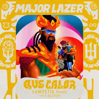 Que Calor (with J Balvin) [Saweetie Remix] - Single by Major Lazer album download