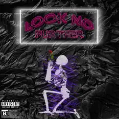 Look No Further (feat. Raven J) Song Lyrics