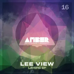Layers - EP by Lee View album reviews, ratings, credits
