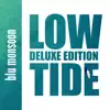 Low Tide (Deluxe Edition) - EP album lyrics, reviews, download