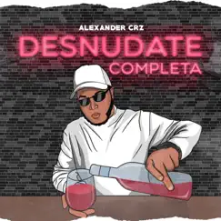 Desnúdate Completa Song Lyrics