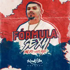 Fórmula Sexy (feat. DJ Digo) - Single by Naldo Benny album reviews, ratings, credits