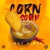 Corn Soup - Single album lyrics, reviews, download