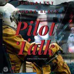 Pilot Talk - Single by Jurnalist album reviews, ratings, credits