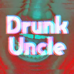 Drunk Uncle Song Lyrics