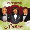 Hermanos Carrión album lyrics, reviews, download