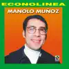 Manolo Muñoz album lyrics, reviews, download
