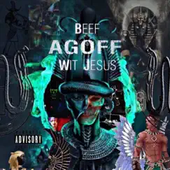 Beef Wit Jesus - EP by Agoff album reviews, ratings, credits