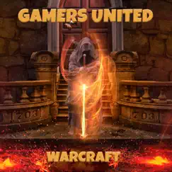 Warcraft by Gamers United album reviews, ratings, credits