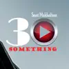 30 Something - EP album lyrics, reviews, download