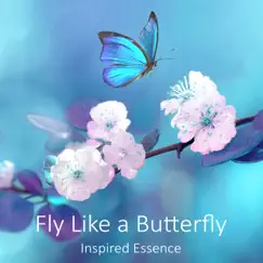 Fly Like a Butterfly Song Lyrics