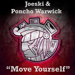 Move Yourself - Single by Joeski & Poncho Warwick album reviews, ratings, credits