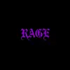 Rage (feat. MF Khaos, Isaiah Deshon & Chris Ray) - Single album lyrics, reviews, download
