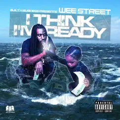 I Think I'm Ready by Weestreet album reviews, ratings, credits