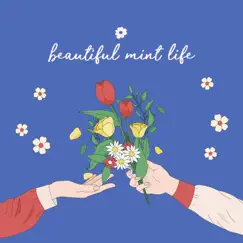 Beautiful Mint Life - Single by Stella Jang & Lee MinHyuk album reviews, ratings, credits