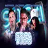 Soca Tudo (feat. Mc Moana) song lyrics