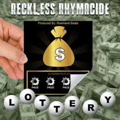 Lottery - Single by Reckless Rhymacide album reviews, ratings, credits