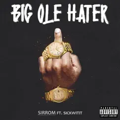 Big Ole Hater Song Lyrics