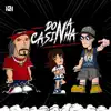 Dona Casinha (feat. Gabi Freitas) - Single album lyrics, reviews, download