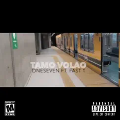 Tamo Volao (feat. OneSeven) Song Lyrics