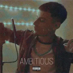 Ambitious (Freestyle) Song Lyrics